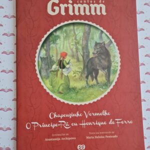 Livro Chapeuzinho Vermelho, O Príncipe-Rã ou Henrique de Ferro -Contos de Grimm Ática 8 ED.