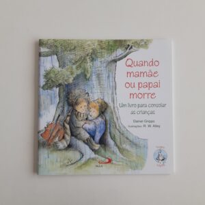 Quando Mamãe ou Papai Morre