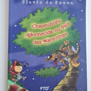 Livro Chapeuzinho Adormecida no País das Maravilhas
