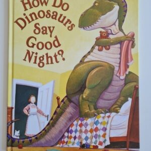 Livro How do Dinosours Say Good Night?